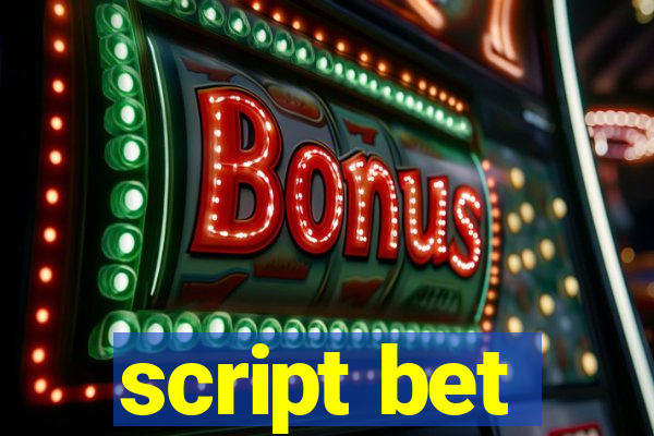 script bet